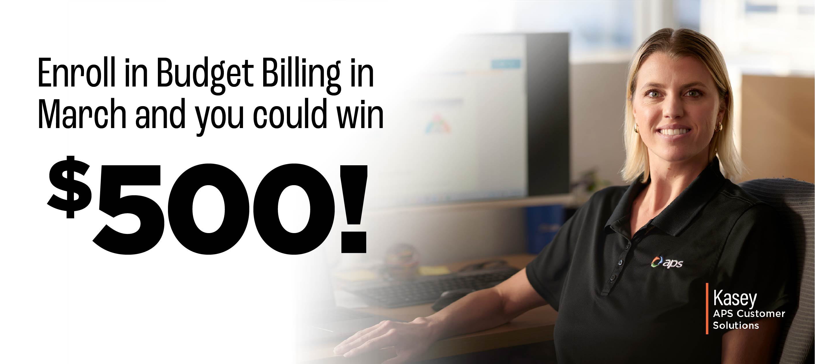 Enroll in Budget Billing in March and you could win $500